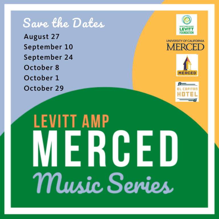 Levitt AMP Merced Music Series Concert Merced Community Calendar